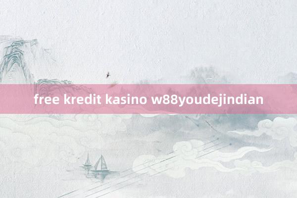 free kredit kasino w88youdejindian